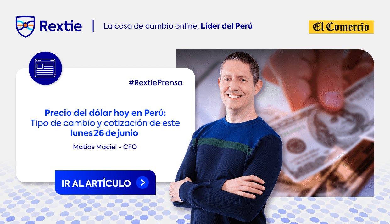 Precio del dólar hoy en Perú: Tipo de cambio y cotización de este lunes 26 de junio