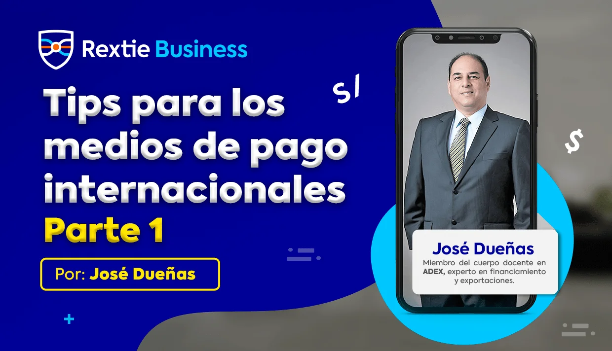 Tips para los medios de pago internacionales – Parte 1